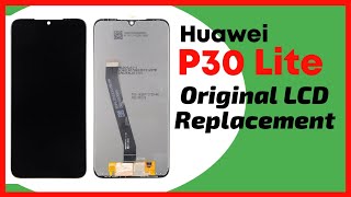 Huawei P30 Lite Original LCDScreen Replacement P30 LiteP30 Pro [upl. by Lebatsirc]