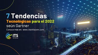 Tendencias tecnológicas para el 2022 según Gartner [upl. by Breskin22]