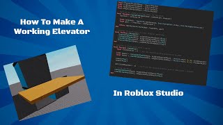 How To Make A Working Elevator In Roblox Studio [upl. by Saretta418]