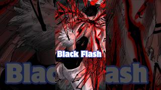 Black Flash The Ultimate Technique in Jujutsu Kaisen jujutsukaisen blackflash [upl. by Harolda302]