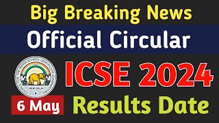 CISCE Official News ICSE 2024 Results On 6 May  ICSE Class 10 2024 Results Date 6 May MathAxis [upl. by Ahsaei]