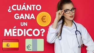 ¿Cuánto Gana un MÉDICO MIR en ESPAÑA ¡Detallado [upl. by Eseret188]