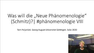 Was will die „Neue Phänomenologie“ Schmitz phänomenologie VIII [upl. by Atnuahs]