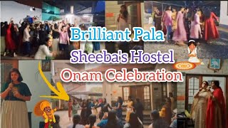 Brilliant PalaSheebas Hostel Onam Celebration 2024🌼🌸🌼brilliantstudycentre hostel onam [upl. by Felita691]