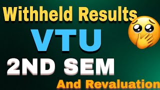 Vtu Withheld Results What To do 🥲 Should You Apply For Revaluation [upl. by Adle]