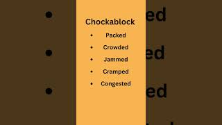 Chockablock englishlanguage synonyms englishvocabulary [upl. by Giraud]