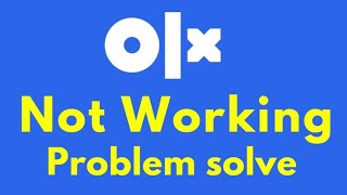 OLX Not Working Problem Solve  Not Opening Olx App Kaise Kare [upl. by Ettennor487]