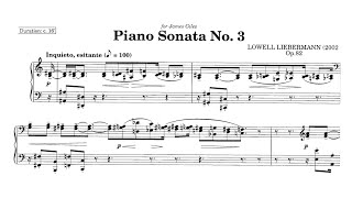 Lowell Liebermann  Piano Sonata No 3 Op 82 with score [upl. by Nue]