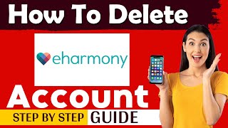 How To Delete EHarmony Account  delete eharmony account [upl. by Russom]