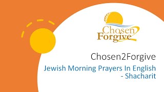 Shacharit Jewish Morning Prayers in English [upl. by Melita460]