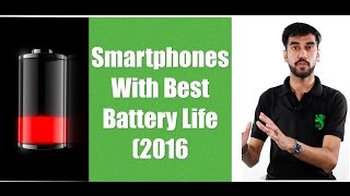 Top Mobile Phones with Best Battery Life  India December 2016 [upl. by Iam]