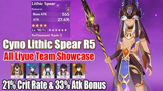 Cyno Lithic Spear R5 21 Crit Rate amp 33 Atk Bonus  All Liyue Team Build Showcase [upl. by Schofield768]