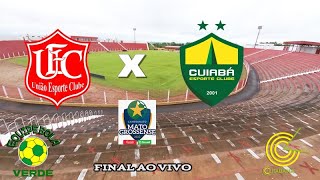 FINAL Matogrossense 2024  União X Cuiabá AO VIVO [upl. by Lennod]