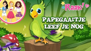 PAPEGAAITJE LEEF JE NOG  KINDERLIEDJES  RAAK [upl. by Melessa]