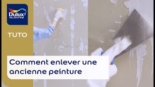 Comment enlever une ancienne peinture  Dulux Valentine [upl. by Artina]