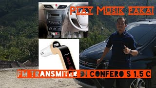 FM Transmiter di Wuling Confero S 15 C [upl. by Enowtna]