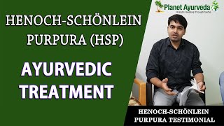 HenochSchönlein Purpura HSP Treatment  Real Testimonial [upl. by Drape146]