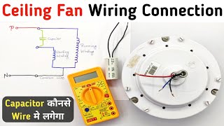 How to connect starting capacitor in ceiling fan wiring diagram of ceiling  ceiling fan [upl. by Aiyram]