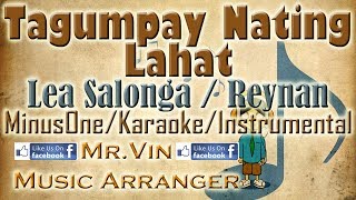 Tagumpay Nating Lahat  Lea Salonga  Reynan Bagsakan Last Part MinusOneKaraokeInstrumental HQ [upl. by Aikin313]