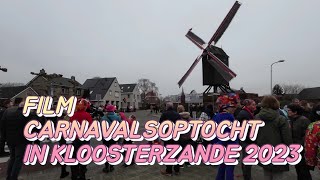 FILM carnavalsoptocht live in Kloosterzande 2023 The Netherlands [upl. by Enilrek185]