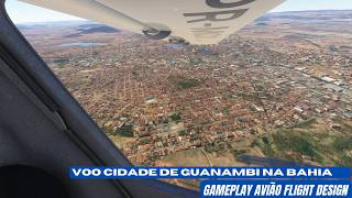 MICROSOFT FLIGHT SIMULATOR 2020 Voo na Cidade de Guanambi na Bahia [upl. by Ttam]