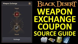 Weapon Exchange Coupon Source Guide Reroll your Main Char to Other Class Black Desert Online BDO [upl. by Giffy441]