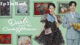 Dali and Cocky Prince Korean Drama Episode 3 in Hindi Dali and Cocky Prince ep 3 Kdrama in Hindi [upl. by Eilac74]