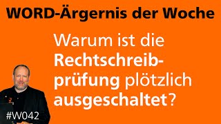 WordÄrgernis Warum ist die Rechtschreibprüfung aus • Für 2013 20102007 • Markus Hahner® [upl. by Akli]