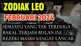 LEO FEBRUARI 2024 RAMALAN TERLENGKAP DAN RESONET 100 [upl. by Adnauqaj145]