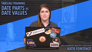 Tableau Training Tips Date Parts vs Date Values [upl. by Kokoruda]