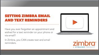 Tips amp Tricks Setting Zimbra Email amp Text Reminders [upl. by Anerev418]