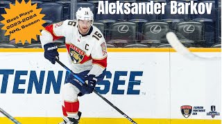 Aleksander Barkovs Best Plays 2023 24 NHL Season [upl. by Lesser401]