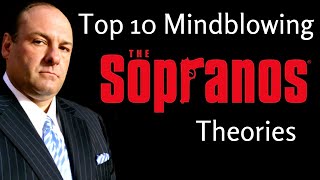 The Top 10 BEST Sopranos Theories [upl. by Ainesy]