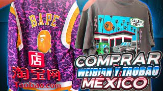 Como COMPRAR en TAOBAO y WEIDIAN Desde MEXICO [upl. by Aiek]