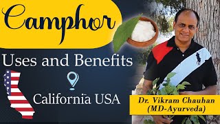 Camphor Uses and benefits  Dr Vikram Chauhan  California USA [upl. by Tenenbaum]