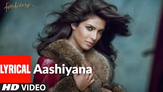 Aashiyana Lyrical  Fashion  Priyanka Chopra Kangna Ranawat  Salim Merchant [upl. by Ewen]