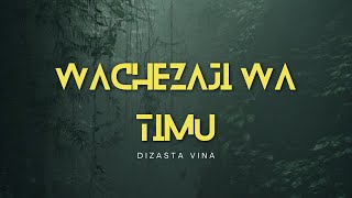 Dizasta Vina  Wachezaji wa timu [upl. by Asselem]