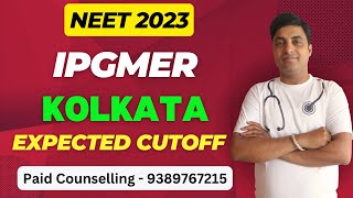 IPGMER Kolkata Expected Cutoff  NEET 2023  Chandrahas Sir [upl. by Blunk540]