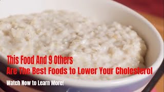 10 Foods That Lower Your Cholesterol  Best Foods to Lower Cholesterol Fast [upl. by Novart486]