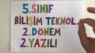 5 Sınıf Bilişim Teknolojileri 2 Dönem 2 Yazılı [upl. by Aneehta]