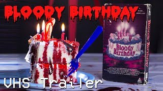 Bloody Birthday 1981  VHS Trailer [upl. by Armanda]