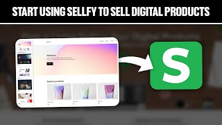 How To Start Using Sellfy To Sell Digital Products 2024 Full Tutorial [upl. by Aroon]