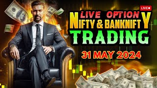 Nifty 50 live trading  31 May 2024  Bank Nifty live trading nifty50 banknfity livetrading [upl. by Rehpotsirk]