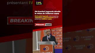 PM Pravind Jugnauth dévoile la vision de lAlliance Lepep newsupdate [upl. by Yuille374]