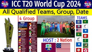 ICC T20 World Cup 2024  All Qualified Teams Group amp Host Nation  All Teams T20 World Cup 2024 [upl. by Turpin]