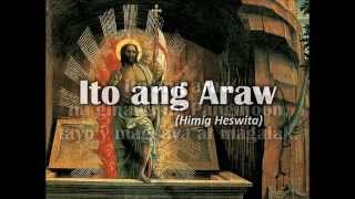 ITO ANG ARAW Himig Heswita [upl. by Karwan]