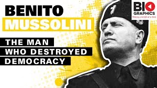 Benito Mussolini The Man Who Destroyed Democracy [upl. by Raouf]