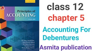 Accounting For Debentures Class 12 Asmita Publicationclass 12 accounting for debentures [upl. by Mast]