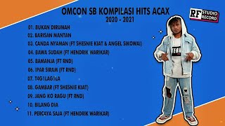 Omcon SB  Full Compilation Album ACAX 2020  2021 [upl. by Derriey26]