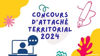 Lessentiel du concours dattaché territorial 2024 [upl. by Aitsirk612]